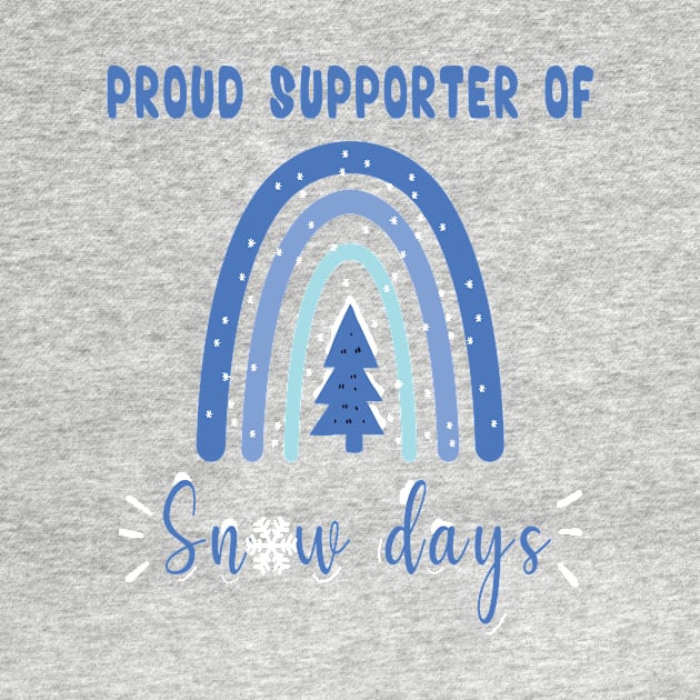 Proud Supporter Of Snow Days by Salahboulehoual